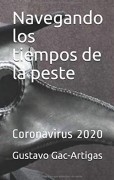 Navegando los tiempos de la peste: Coronavirus 2020